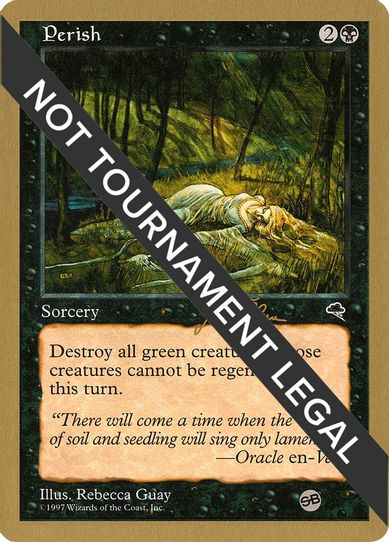 Perish - Jakub Slemr (TMP) (SB) [World Championship Decks]