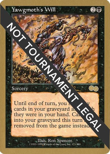 Yawgmoth's Will - Jakub Slemr (USG) [World Championship Decks]