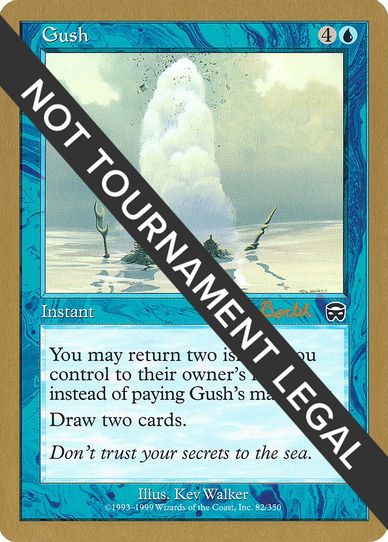 Gush - Alex Borteh (MMQ) [World Championship Decks]