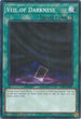 Veil of Darkness (SR06-EN029) [Structure Deck: Lair of Darkness]