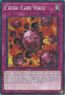 Crush Card Virus (SR06-EN031) [Structure Deck: Lair of Darkness]