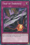Trap of Darkness (SR06-EN036) [Structure Deck: Lair of Darkness]