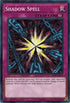 Shadow Spell (YS18-EN034) [Starter Deck: Codebreaker]