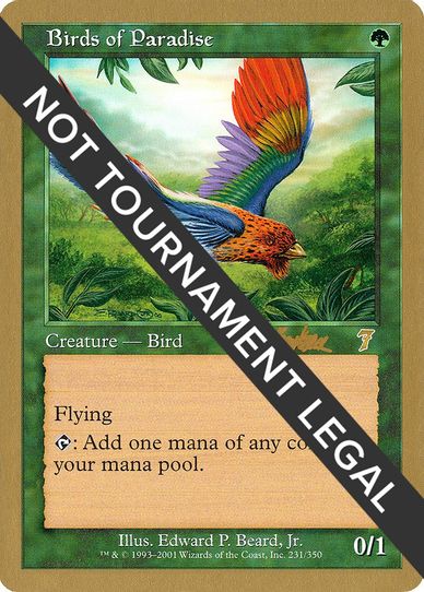 Birds of Paradise - Brian Kibler (ED) [World Championship Decks]