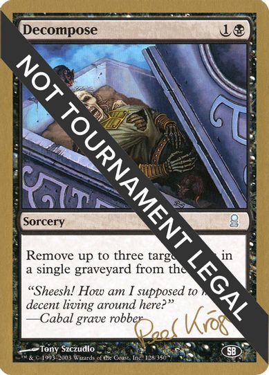 Decompose - Peer Kroger (ODY) (SB) [World Championship Decks]