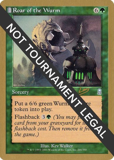 Roar of the Wurm - Raphael Levy (ODY) [World Championship Decks]