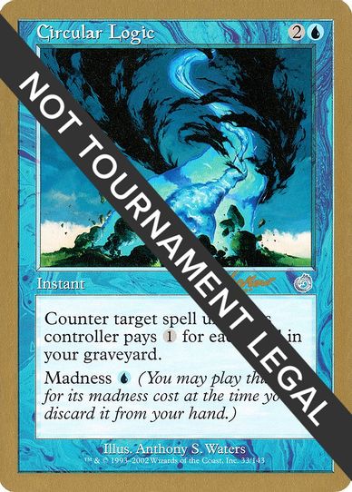 Circular Logic - Sim Han How (TOR) [World Championship Decks]