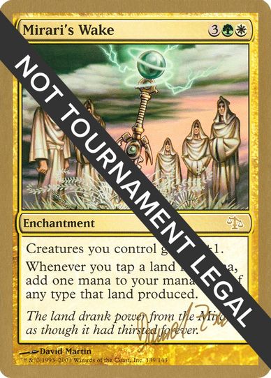 Mirari's Wake - Daniel Zink (JUD) [World Championship Decks]