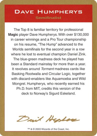 Dave Humpherys Biography Card [World Championship Decks]