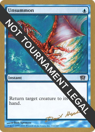 Unsummon - Dave Humpherys (ED) [World Championship Decks]