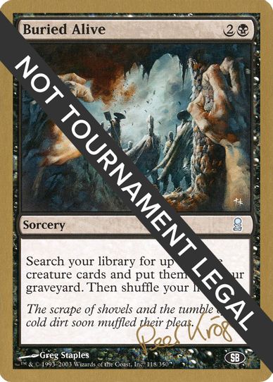 Buried Alive - Peer Kroger (ODY) (SB) [World Championship Decks]