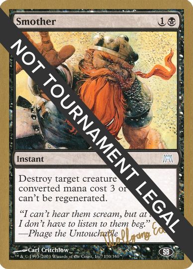 Smother - Wolfgang Eder (ONS) (SB) [World Championship Decks]