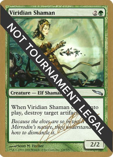 Viridian Shaman - Julien Nuijten (MRD) [World Championship Decks]