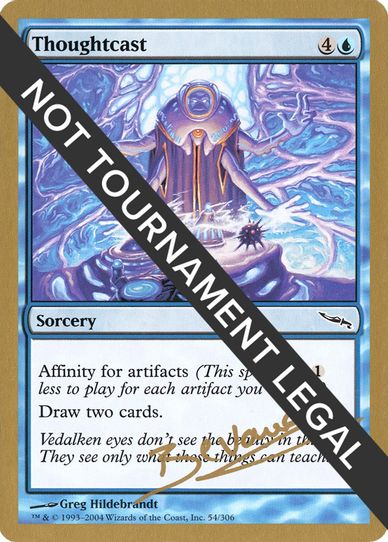 Thoughtcast - Manuel Bevand (MRD) [World Championship Decks]