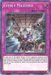 Evenly Matched (MP18-EN154) [2018 Mega-Tins Mega Pack]