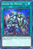 Gouki Re-Match (MP18-EN070) [2018 Mega-Tins Mega Pack]