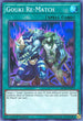 Gouki Re-Match (MP18-EN070) [2018 Mega-Tins Mega Pack]