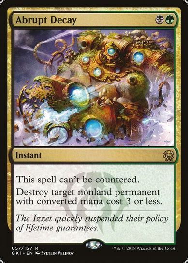 Abrupt Decay (57) [Guilds of Ravnica: Guild Kits]