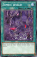 Zombie World (SR07-EN025) [Structure Deck: Zombie Horde]