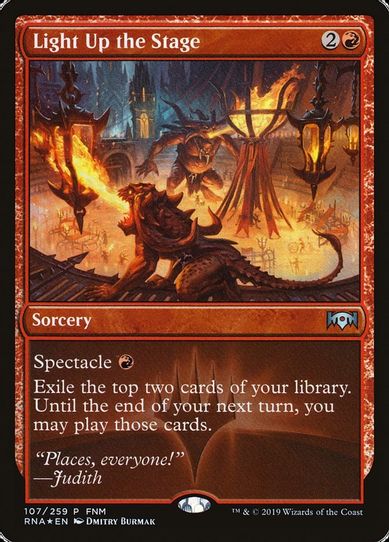 Light Up the Stage (107) [FNM Promos]