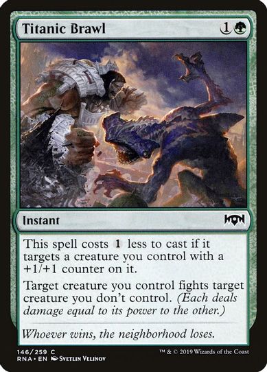 Titanic Brawl (146) [Ravnica Allegiance]