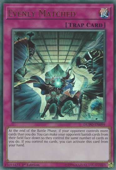 Evenly Matched (DUPO-EN099) [Duel Power]
