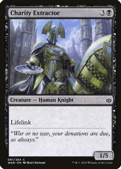 Charity Extractor (81) [War of the Spark]