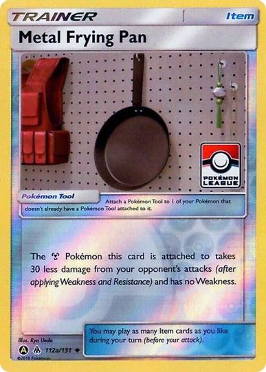 Metal Frying Pan 112a/131 (League Promo) [League & Championship Cards]
