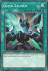 Quick Launch (SDRR-EN025) [Structure Deck: Rokket Revolt]