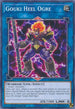 Gouki Heel Ogre (MP19-EN101) [2019 Gold Sarcophagus Tin Mega Pack]
