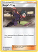 Koga's Trap (59/68/68) [Sun & Moon: Hidden Fates]