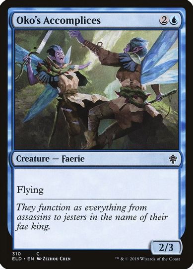 Oko's Accomplices (310) [Throne of Eldraine]