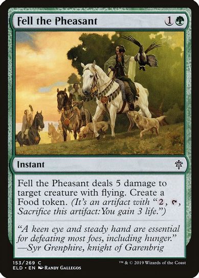 Fell the Pheasant (153) [Throne of Eldraine]