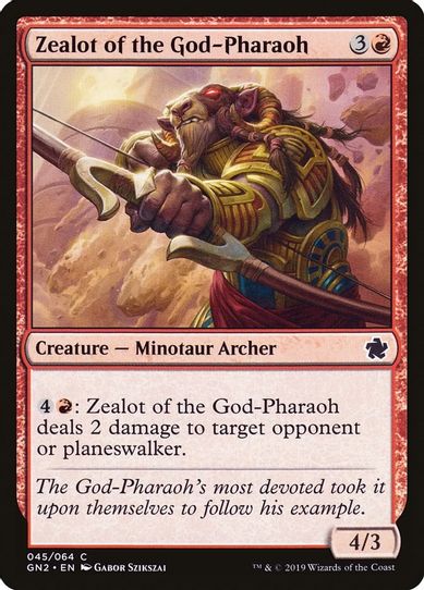 Zealot of the God-Pharaoh (45) [Magic Game Night 2019]