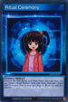 Ritual Ceremony (SBTK-ENSP7) [Speed Duel: Trials of the Kingdom]