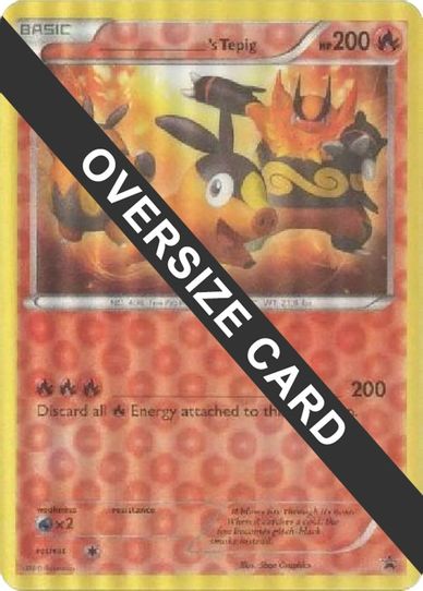 ______'s Tepig[First Partner Pack Jumbo Cards]