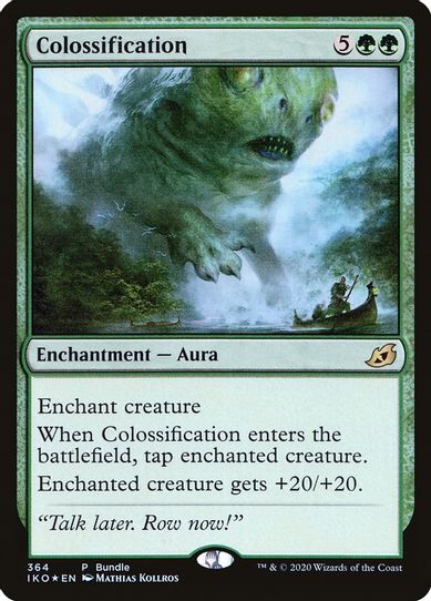 Colossification (IKO Bundle) (364) [Unique and Miscellaneous Promos]