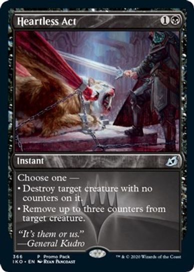 Heartless Act (366) [Promo Pack: Ikoria]