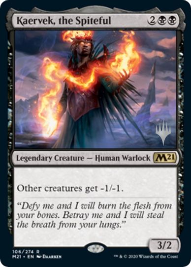 Kaervek, the Spiteful (106) [Promo Pack: Core Set 2021]