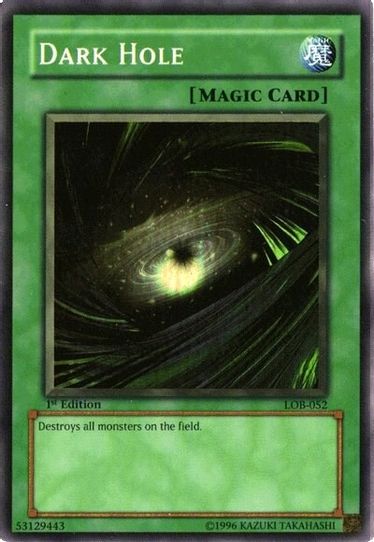 Dark Hole (Magic) (LOB-052) [The Legend of Blue Eyes White Dragon]