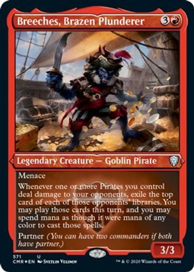 Breeches, Brazen Plunderer (Foil Etched) (571) [Commander Legends]