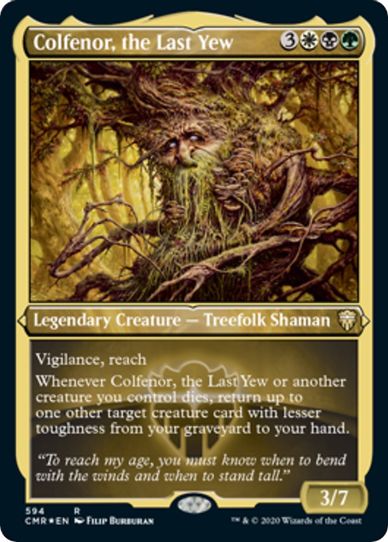 Colfenor, the Last Yew (Foil Etched) (594) [Commander Legends]