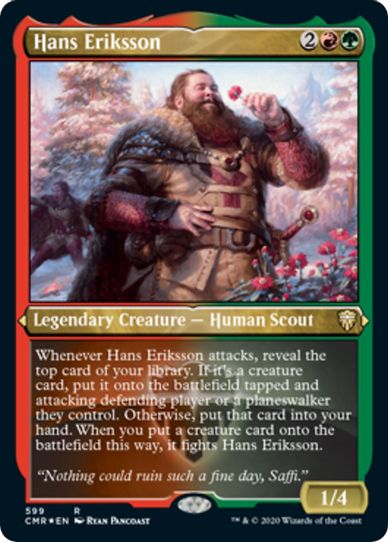 Hans Eriksson (Foil Etched) (599) [Commander Legends]