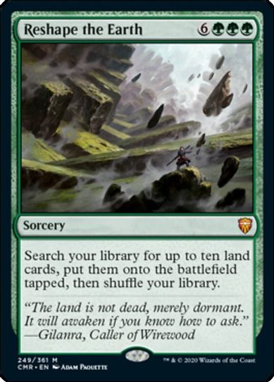 Reshape the Earth (249) [Commander Legends]