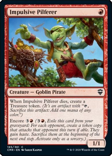 Impulsive Pilferer (185) [Commander Legends]