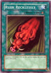Rush Recklessly (TP4-010) [Tournament Pack 4]