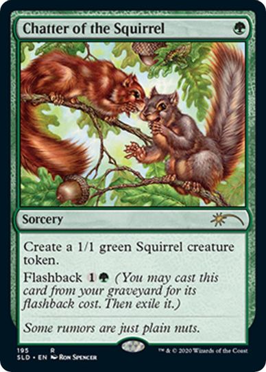 Chatter of the Squirrel (195) [Secret Lair Drop Series]