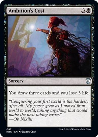 Ambition's Cost (47) [Commander: Kaldheim]