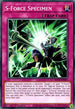 S-Force Specimen (BLVO-EN071) [Blazing Vortex]