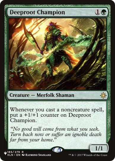 Deeproot Champion (185) [The List]
